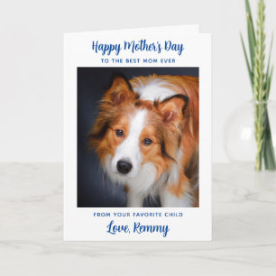 Happy Moederdag - Dog Photo Favorite Child Kaart