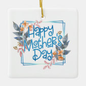 Happy Moederdag Floral Lijst | ORNAMENT (Voorkant)