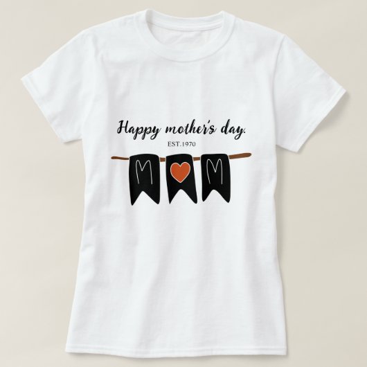Happy moederdag l Modern Heart l Ma T-shirt (Design voorkant)