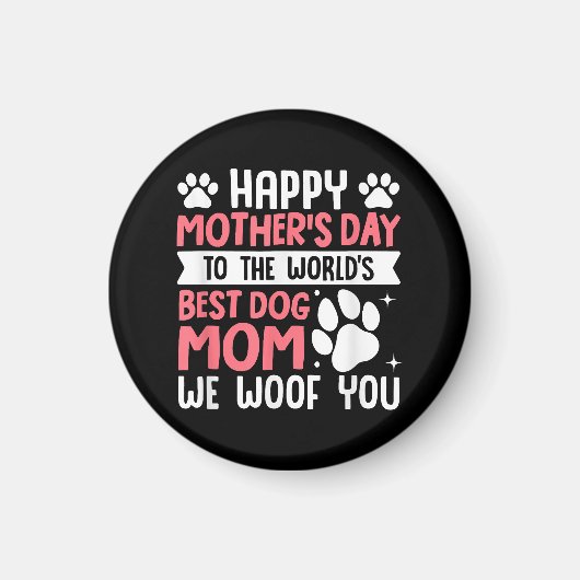 Happy Moederdag naar de wereld beste hond mama Magneet (Voorkant)