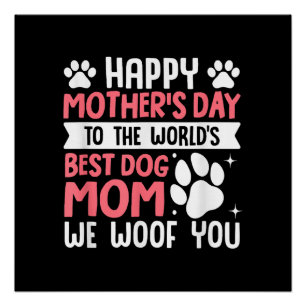 Happy Moederdag naar de wereld beste hond mama Perfect Poster