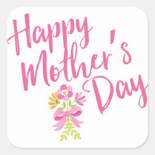 Happy Moederdag Pink Flowers Boeket Gift Vierkante Sticker (Voorkant)