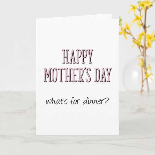 Happy Moederdag, wat is er voor diner, grappig Kaart (Gele Bloem)