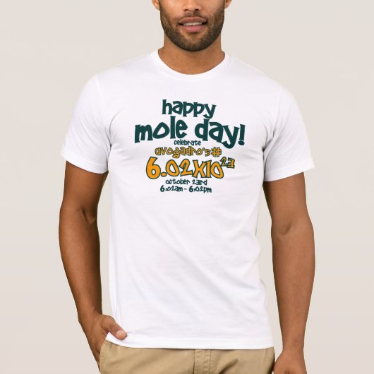 HAPPY MOLE DAY T-Shirt! (Avogadro-nummer) T-shirt (Voorkant)