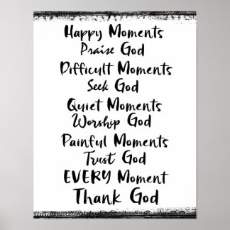Happy Moments verheerlijken God... elk moment Poster