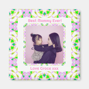 Happy Mother’s Day Best Mommy Mom Ever Pink Green Magneet