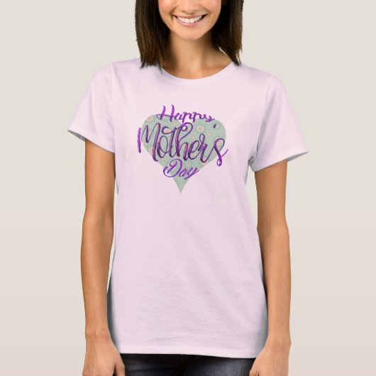 Happy Mothers Day_01 T-shirt (Voorkant)
