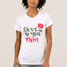 Happy Mothers Day 2025 Love U Mom SHIRT