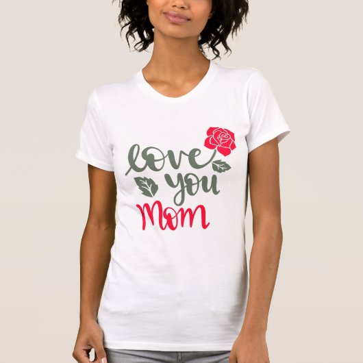 Happy Mothers Day 2025 Love U Mom SHIRT (Voorkant)