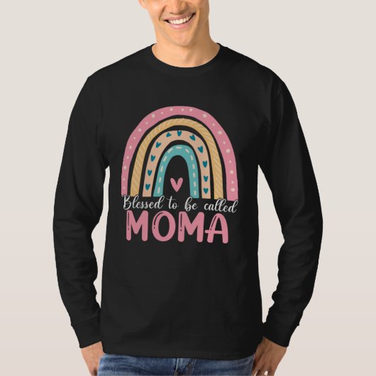 Happy Mothers Day Blessed To Be Called Moma Rainbo T-shirt (Voorkant)