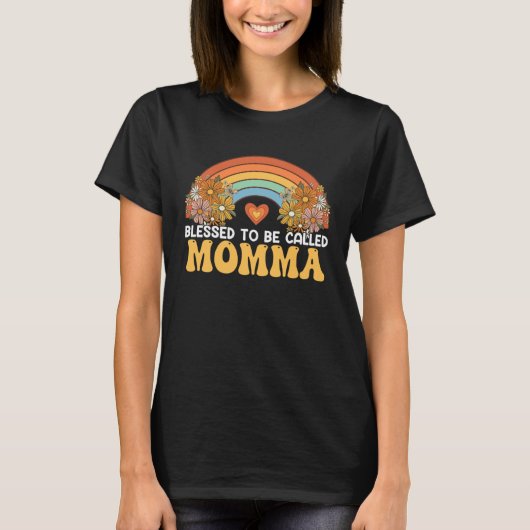 Happy Mothers Day Blessed To Be Called Momma Rainb T-shirt (Voorkant)