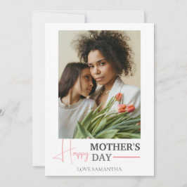 Happy Mothers Day | Eenvoudige moderne scriptfoto Feestdagenkaart