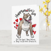 Happy Mother's Day from your Pit Bull Card Kaart (Gele Bloem)