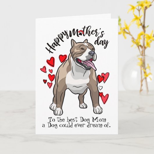 Happy Mother's Day from your Pit Bull Card Kaart (Gele Bloem)