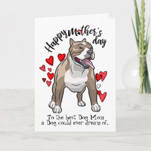 Happy Mother's Day from your Pit Bull Card Kaart