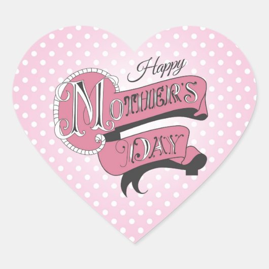Happy mother's day! hart sticker (Voorkant)