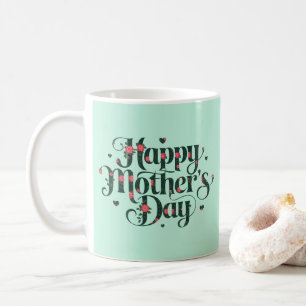 Happy Mothers Day Koffiemok