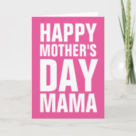 Happy Mothers Day Mama wenskaart voor moeder Kaart