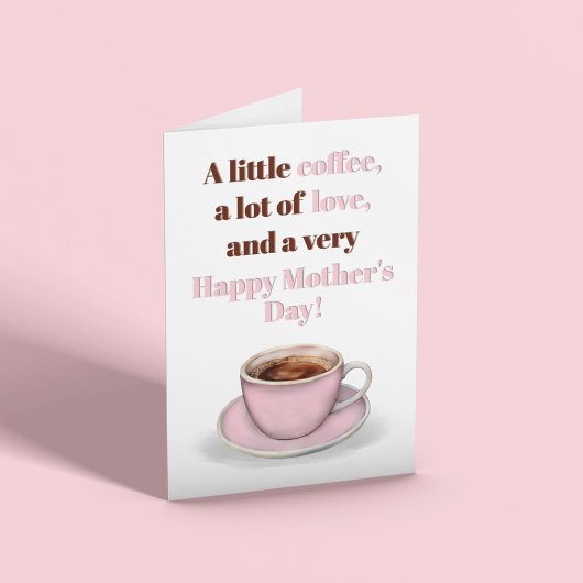 Happy Mother's Day Pink Coffee Greeting  Kaart