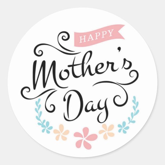 Happy Mother's Day Ronde Sticker (Voorkant)