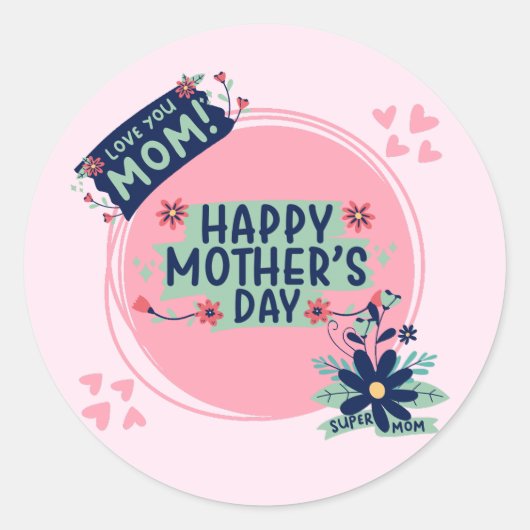Happy Mother's Day Ronde Sticker (Voorkant)