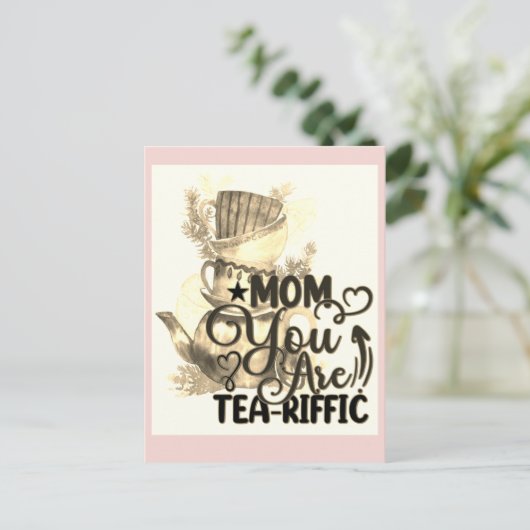 Happy Mothers Day Tea Loving Mom Funny Pun Briefkaart (Staand voorkant)
