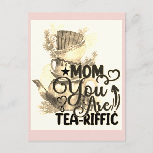Happy Mothers Day Tea Loving Mom Funny Pun Briefkaart (Voorkant)