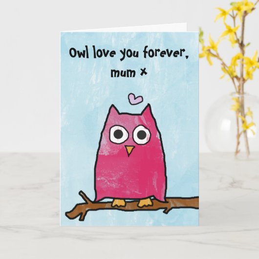 Happy Mothers Day - Uil houdt voor altijd van je Kaart (Gele Bloem)