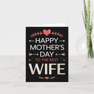 Happy Mothers Day voor de beste vrouw Kaart