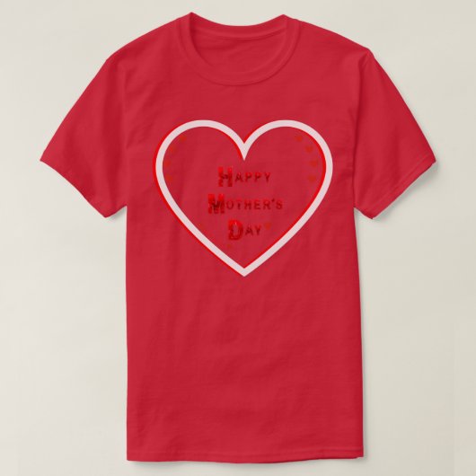 Happy Mothers Day with Love 12 T-shirt (Design voorkant)