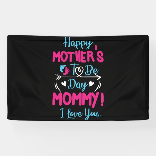 Happy Mothers To Be Day Mommy! I Love You Spandoek (Horizontaal)