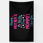 Happy Mothers To Be Day Mommy! I Love You Spandoek (Verticaal)