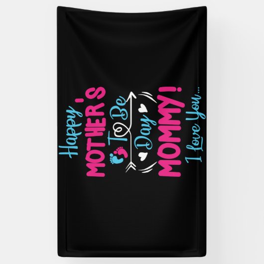 Happy Mothers To Be Day Mommy! I Love You Spandoek (Verticaal)