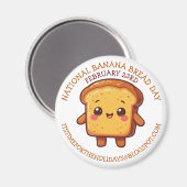 Happy National Banana Bread Day | Feb 23rd Magneet (Voorkant / Achterkant)