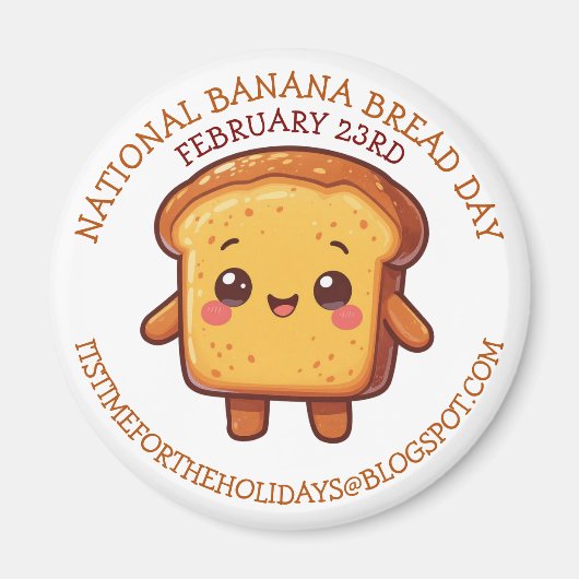 Happy National Banana Bread Day | Feb 23rd Magneet (Voorkant)