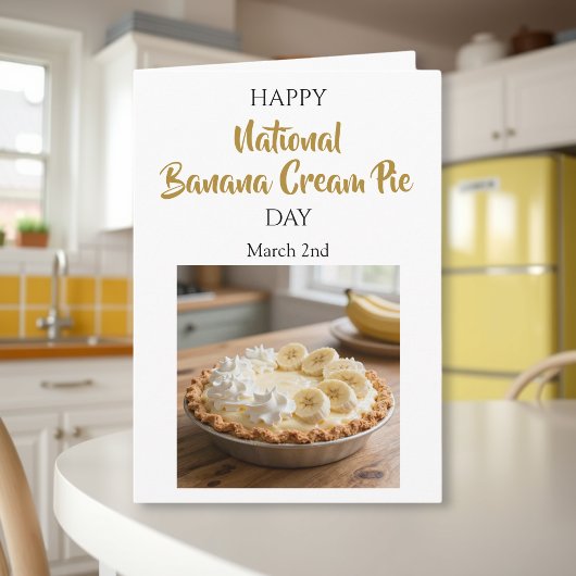 Happy National Banana Cream Pie Day! March 2nd Kaart