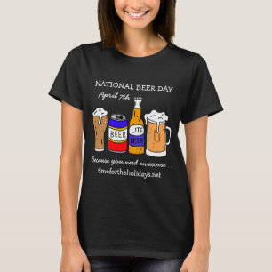 Happy National Beer Day - 7 april T-shirt