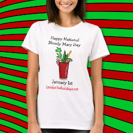 Happy National Bloody Mary Day 1 januari T-shirt