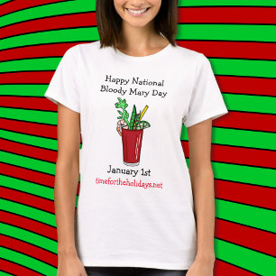 Happy National Bloody Mary Day 1 januari T-shirt