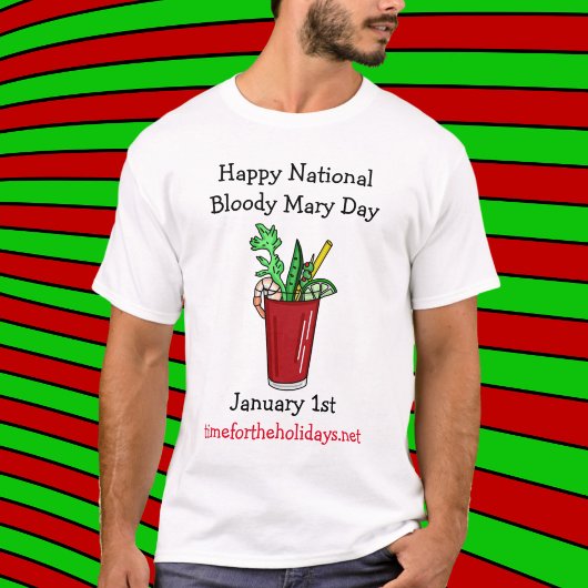 Happy National Bloody Mary Day 1 januari T-shirt