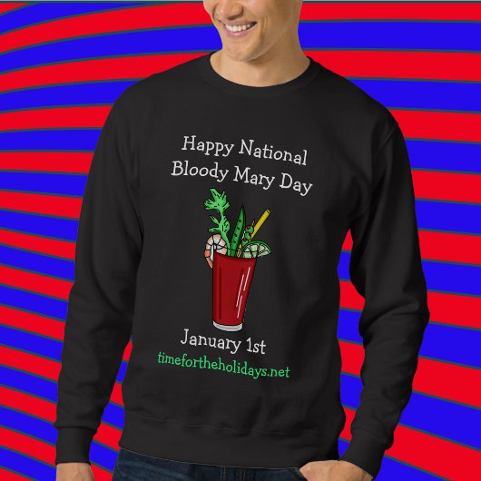 Happy National Bloody Mary Day 1 januari Trui