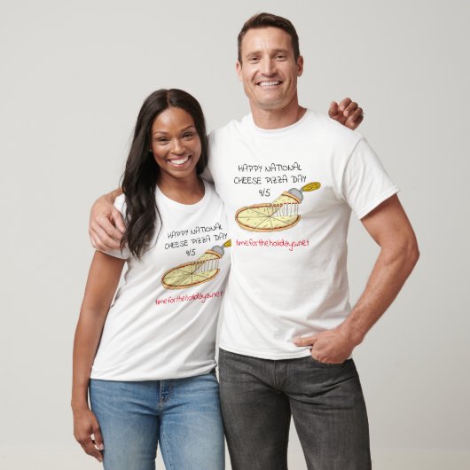 Happy National Cheese Pizza Dag 5 september T-shirt (Unisex)