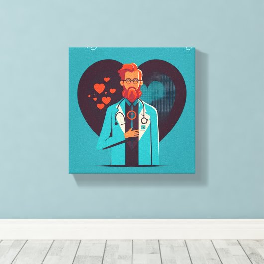 Happy National Doctor Day - Canvas (Insitu (Houten vloer))