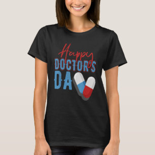Happy National Doctors Day 2022 T-shirt
