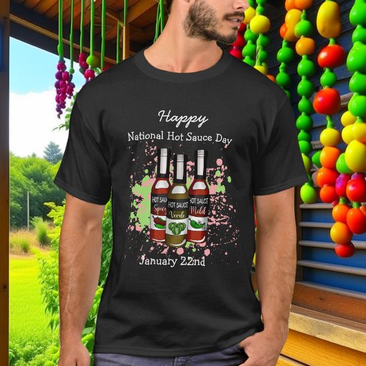 Happy National Hot Sauce Day | 22 januari T-shirt