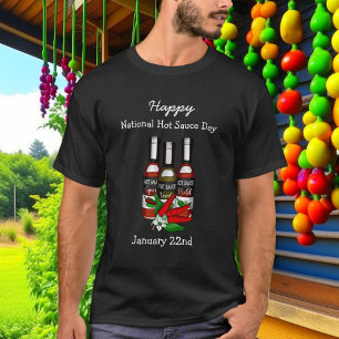 Happy National Hot Sauce Day   22 januari T-shirt