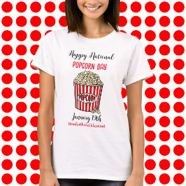 Happy National Popcorn Day - 19 januari T-shirt