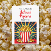Happy National Popcorn Month! October Kaart