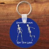 "Happy National Rad Tech Week" met skeletten Sleutelhanger (Voorkant)