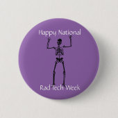 Happy National Rad Tech Week Ronde Button 5,7 Cm (Voorkant)
